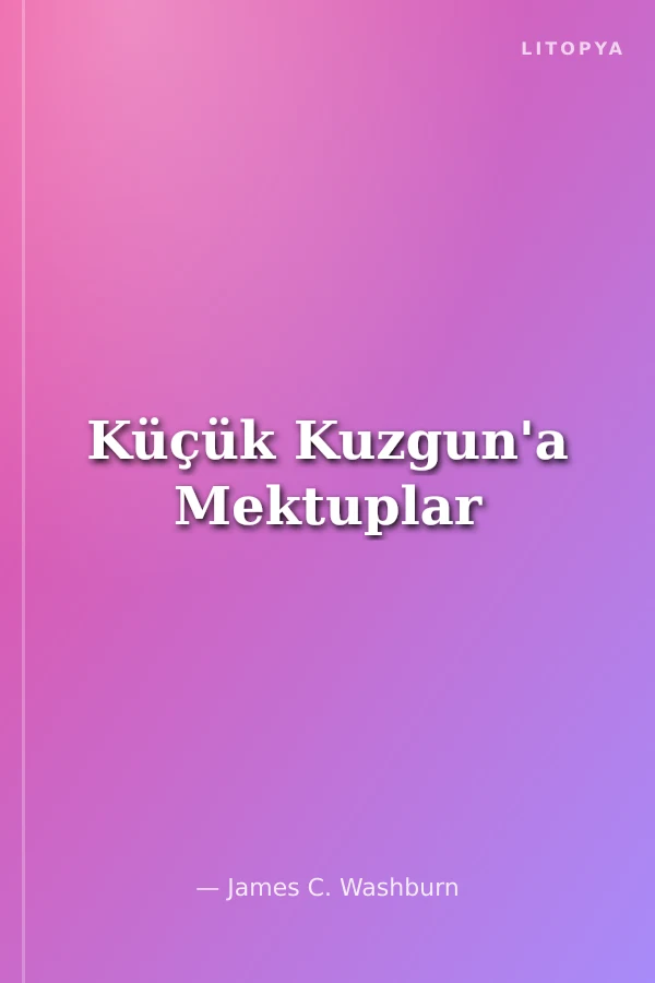 Küçük Kuzgun'a Mektuplar