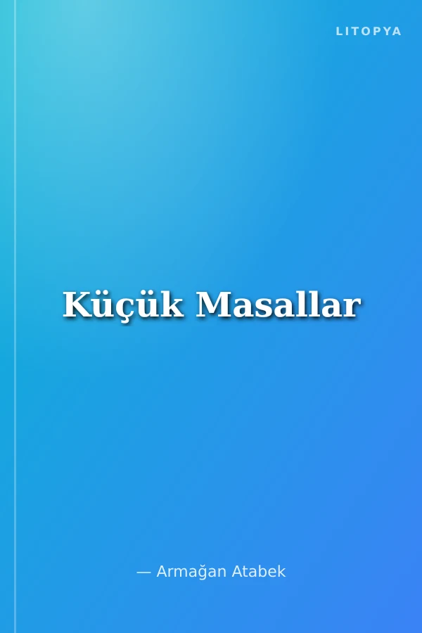 Küçük Masallar
