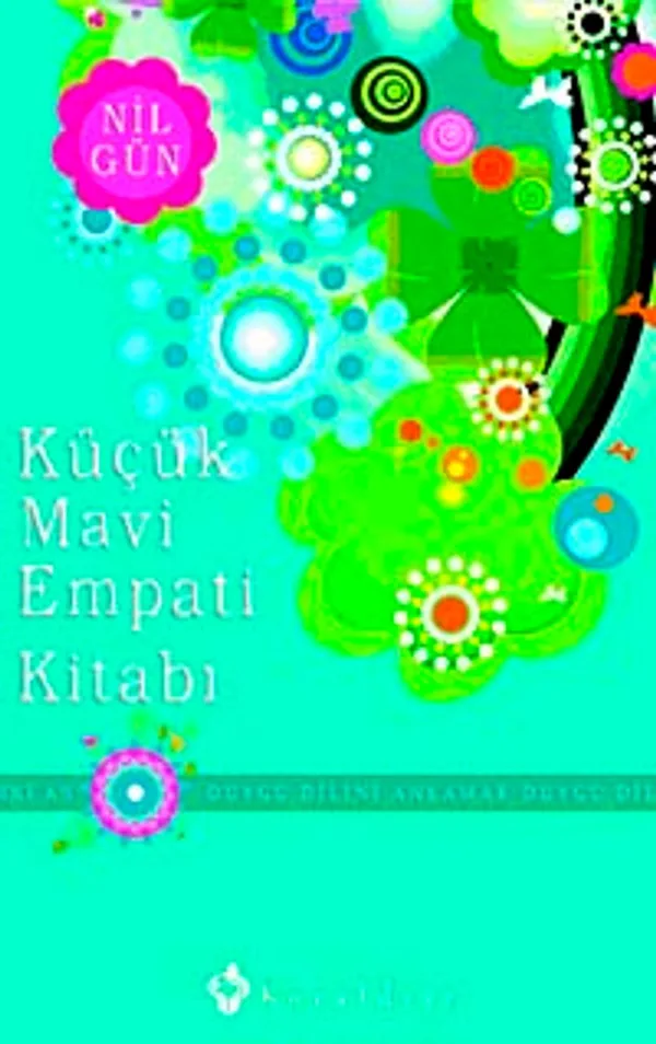 Küçük Mavi Empati Kitabı Duygu Dilini Anlamak