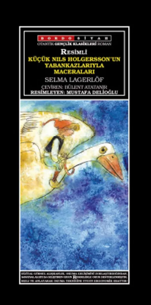 Küçük Nils Holgersson'un Yaban Kazlarıyla Maceraları (Resimli)