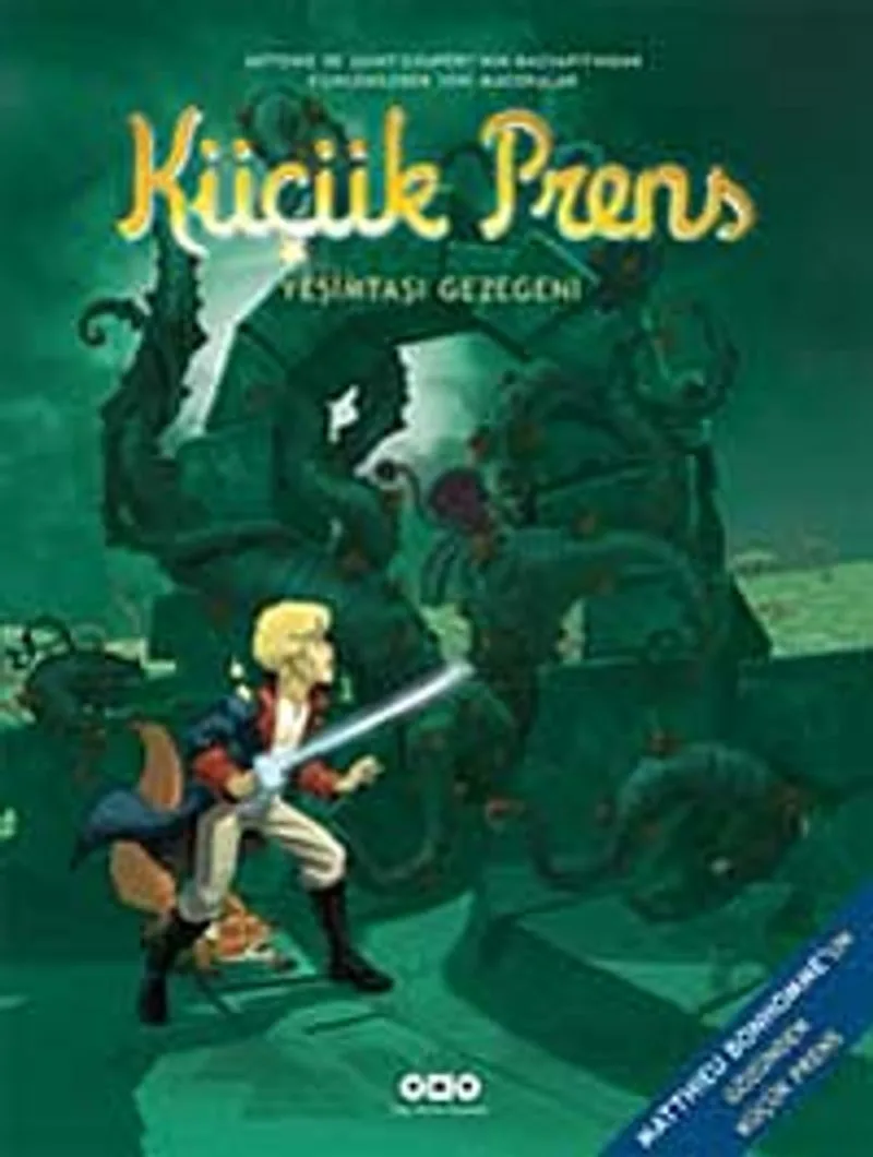 Küçük Prens- 4 / Yeşimtaşı Gezegeni