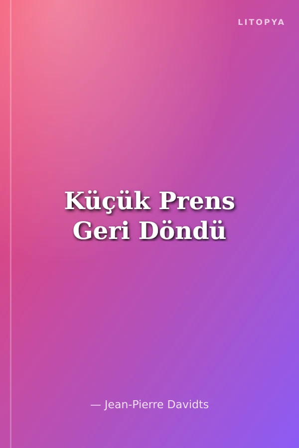 Küçük Prens Geri Döndü