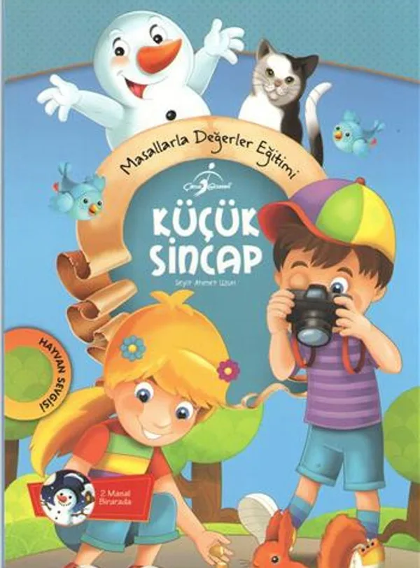 Küçük Sincap / Masallarla Değerler Eğitimi