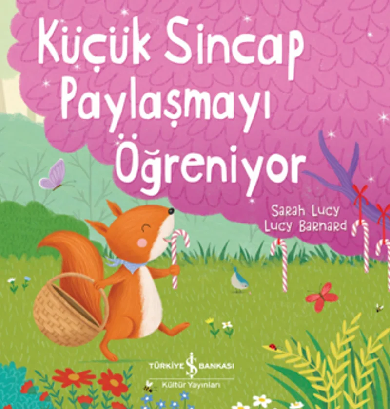 Küçük Sincap Paylaşmayı Öğreniyor