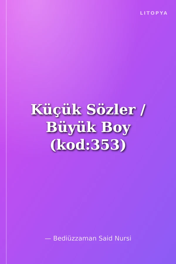 Küçük Sözler / Büyük Boy (kod:353)