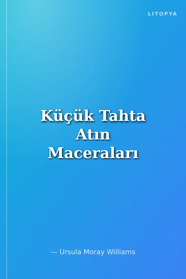 Küçük Tahta Atın Maceraları