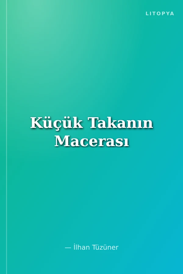 Küçük Takanın Macerası