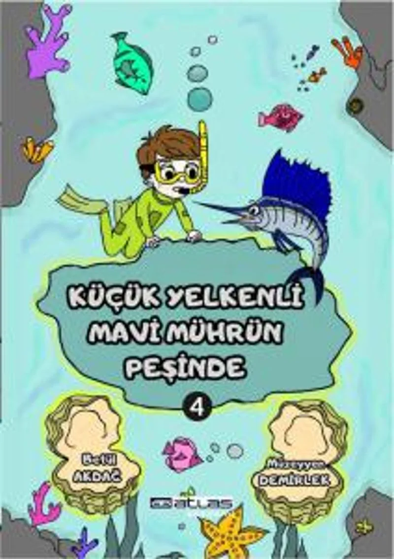 Küçük Yelkenli Mavi Mührün Pesinde 4. Kitap - (Sticker Hediyeli)