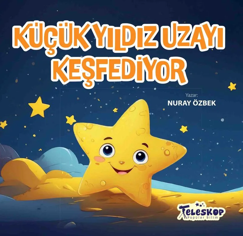 Küçük Yıldız Uzayı Keşfediyor