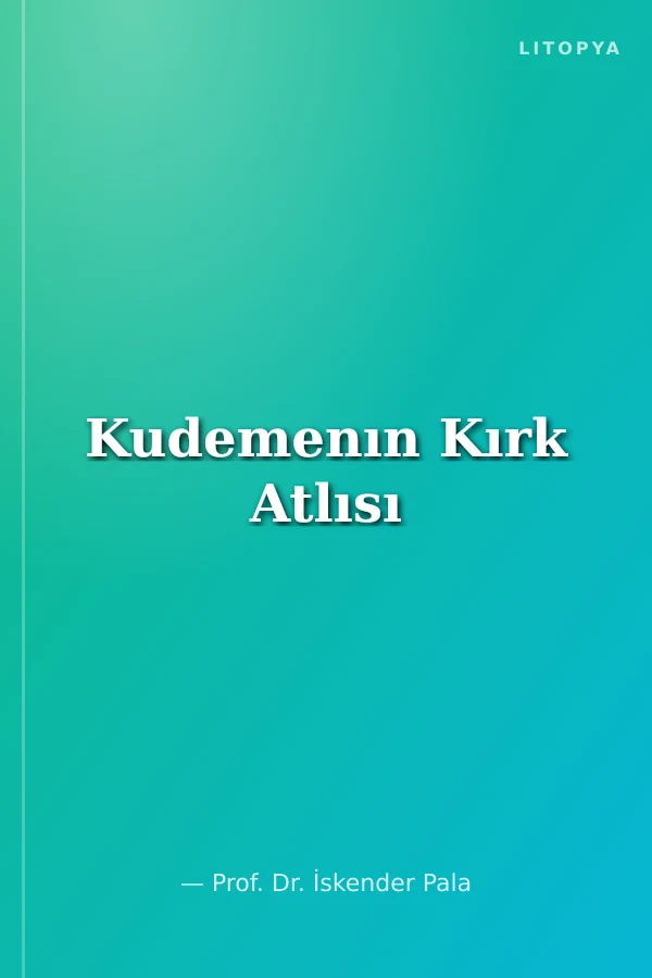 Kudemenın Kırk Atlısı