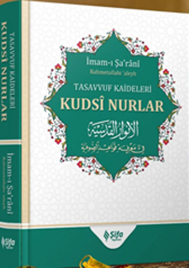 Kudsi Nurlar Tasavvuf Kaideleri