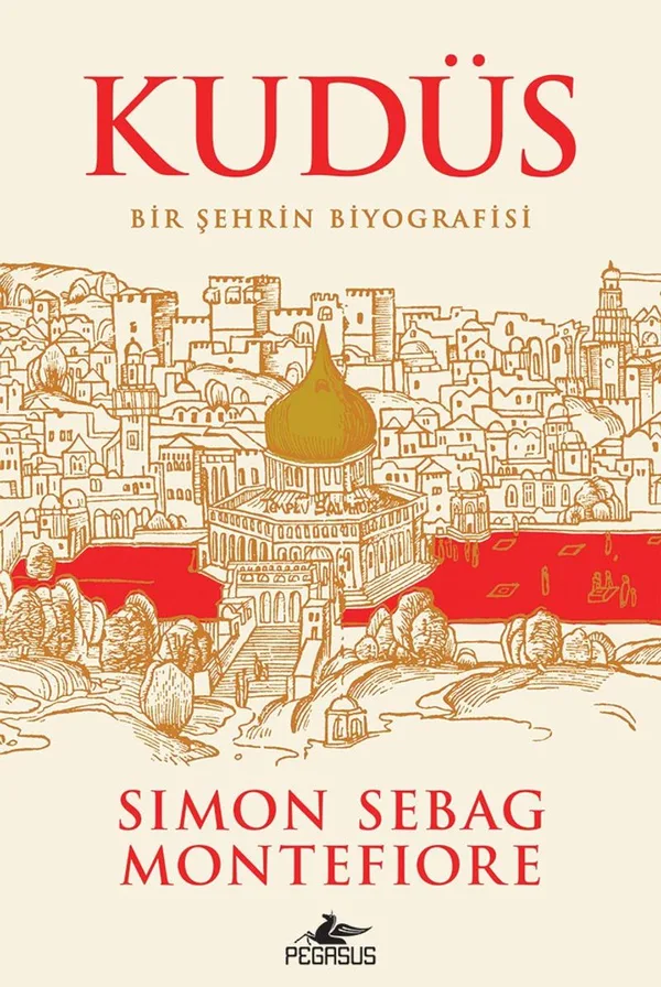 Kudüs Bir Şehrin Biyografisi