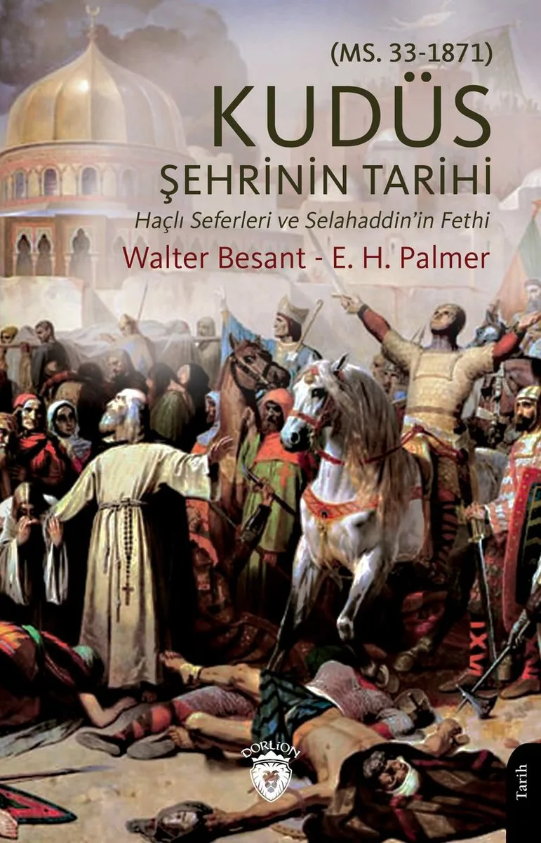 Kudüs Şehrinin Tarihi Kudüs Şehrinin Tarihi (Haçlı Seferleri ve Selahaddin'in Fethi)