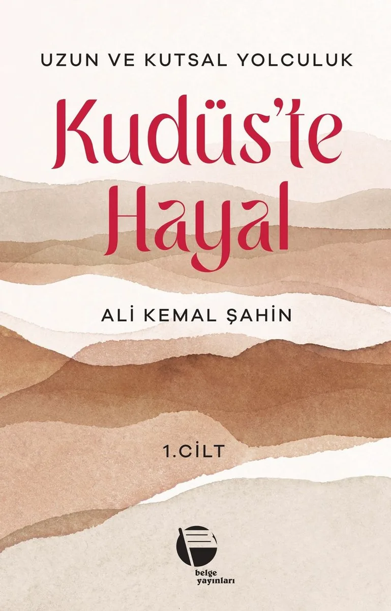 Kudüs'te Hayal (1. Cilt)