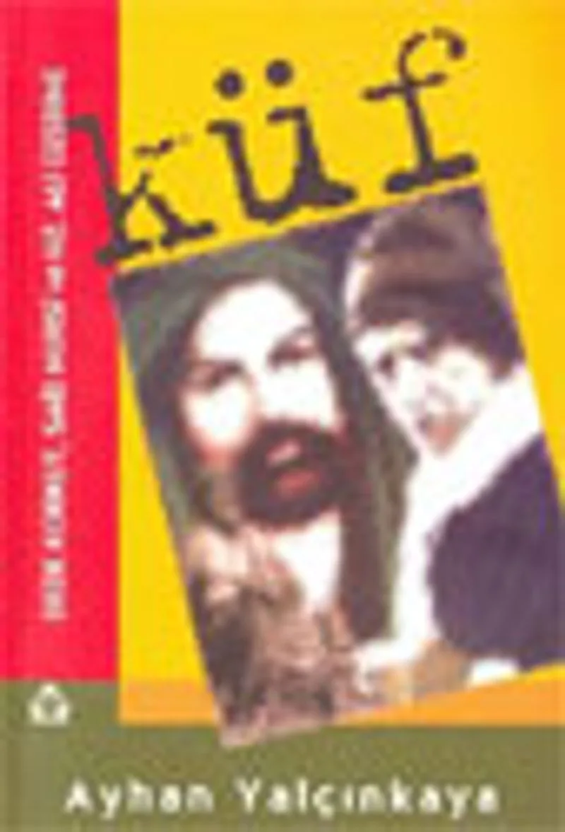 Küf Dede Korkut, Said Nursi ve Hz. Ali Üzerine