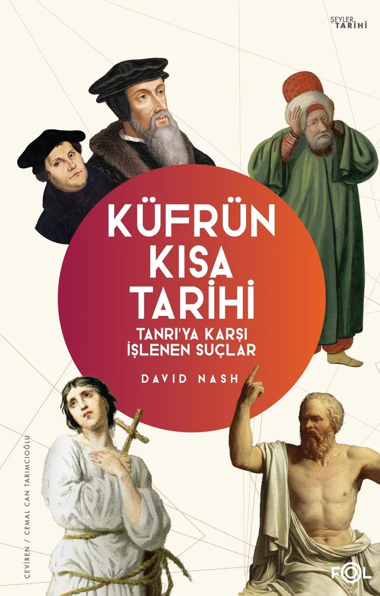 Küfrün Kısa Tarihi Tanrı'ya Karşı İşlenen Suçlar