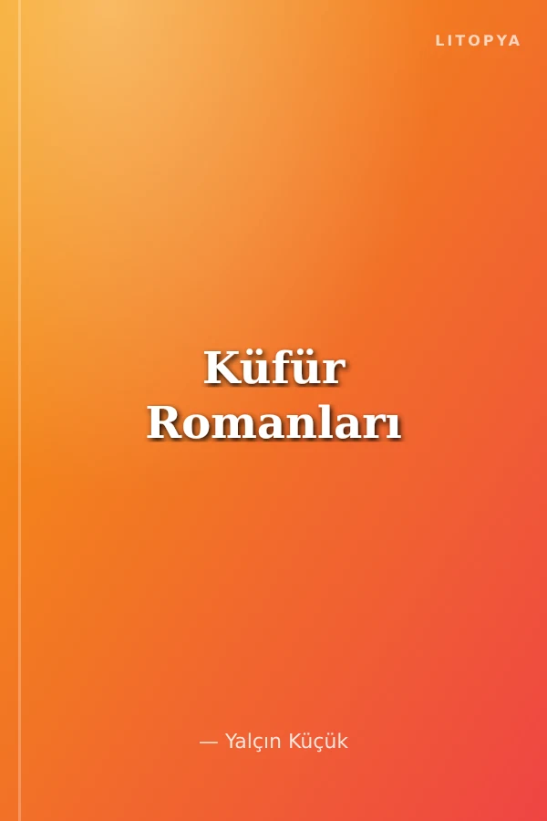 Küfür Romanları