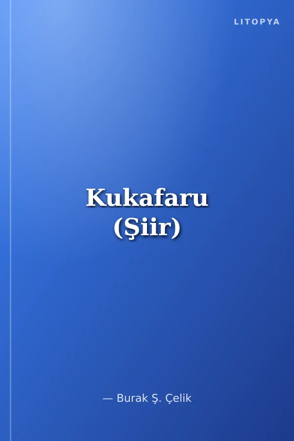 Kukafaru (Şiir)