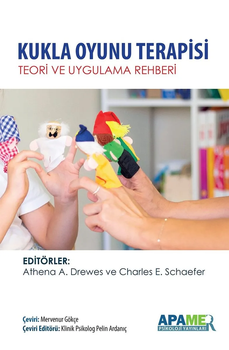 Kukla Oyunu Terapisi Teori ve Uygulama Rehberi