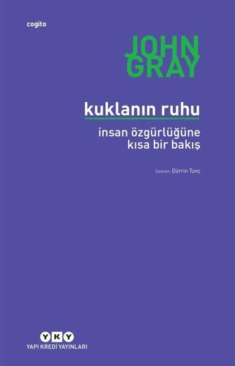 Kuklanın Ruhu İnsan Özgürlüğüne Kısa Bir Bakış