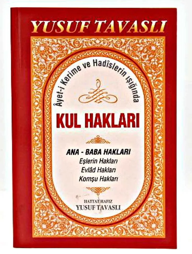 Kul Hakları / Ayet-i Kerime ve Hadislerin Işığında (Kod:B44)