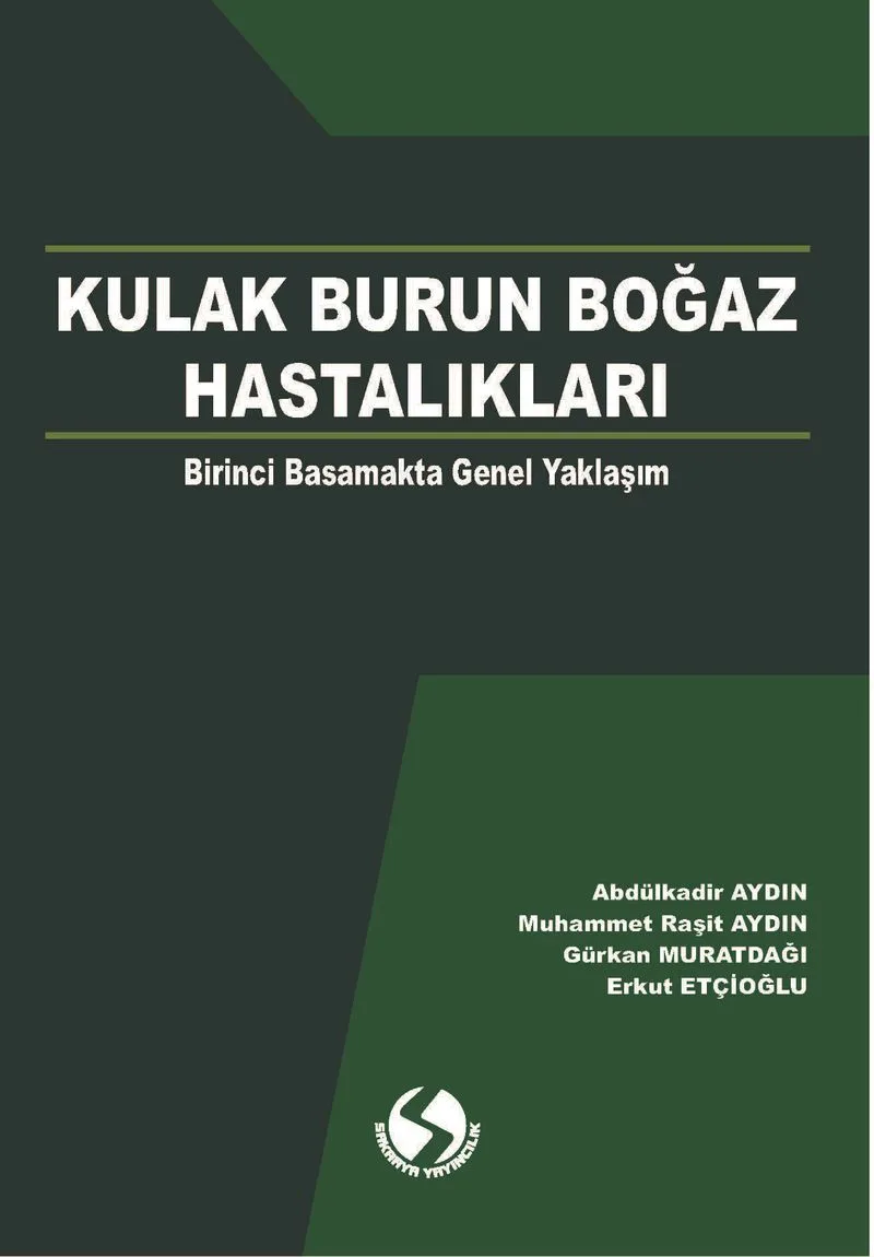 Kulak Burun Boğaz Hastalıkları Birinci Basamakta Genel Yaklaşım