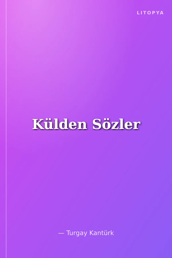 Külden Sözler