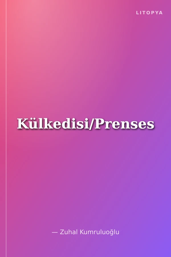 Külkedisi/Prenses