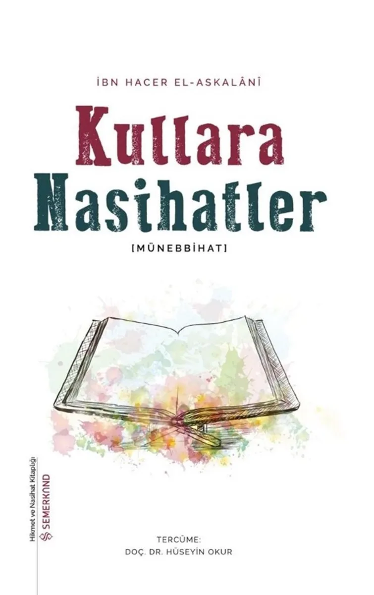 Kullara Nasihatler Münebbihat