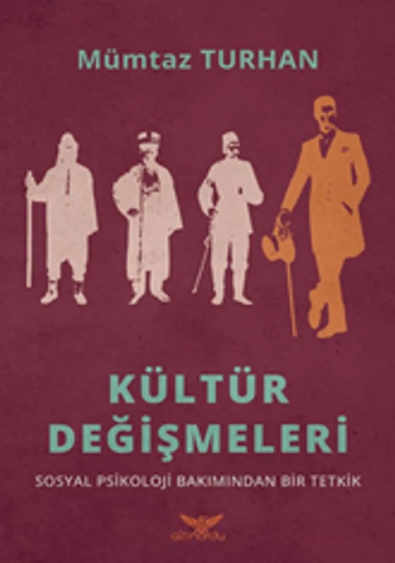 Kültür Değişmeleri Sosyal Psikoloji Bakımından Bir Tetkik