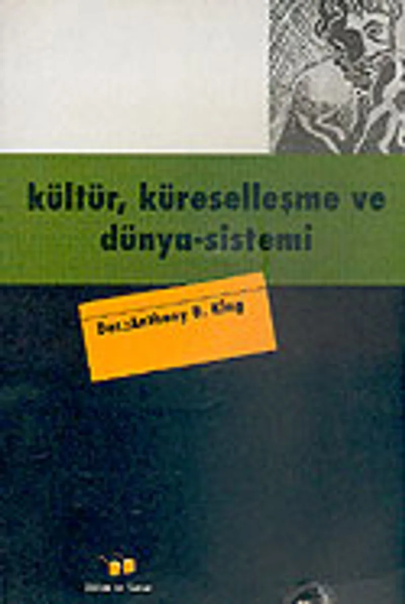Kültür, Küreselleşme ve Dünya Sistemi