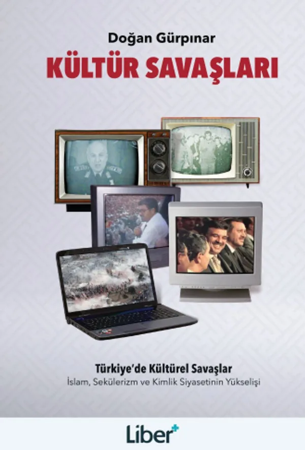 Kültür Savaşları İslam, Sekülerizm ve Kimlik Siyasetinin Yükselişi