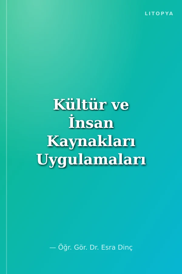 Kültür ve İnsan Kaynakları Uygulamaları