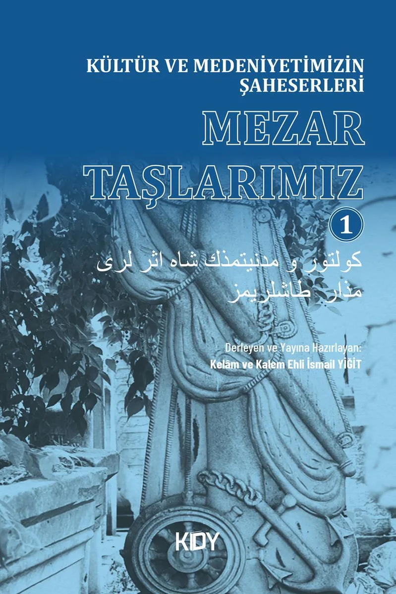 Kültür ve Medeniyetimizin Şaheserleri