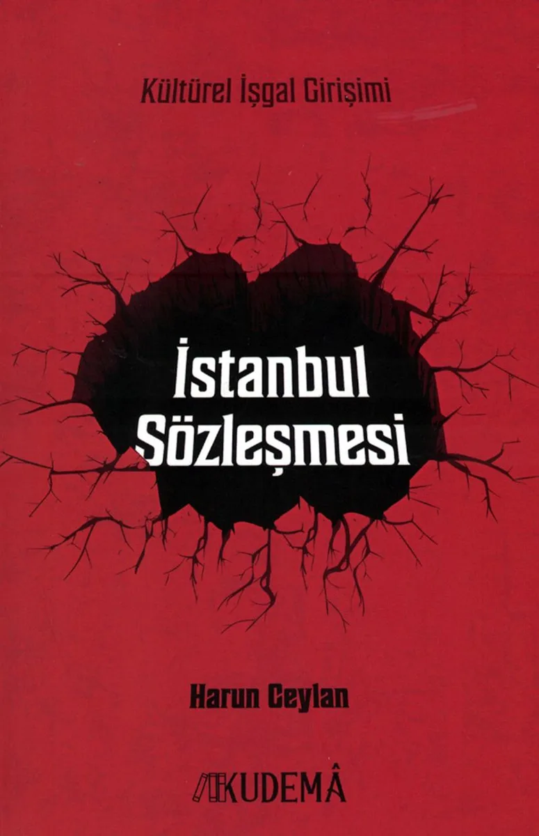 Kültürel İşgal Girişimi İstanbul Sözleşmesi