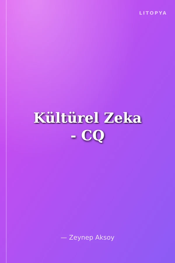 Kültürel Zeka - CQ