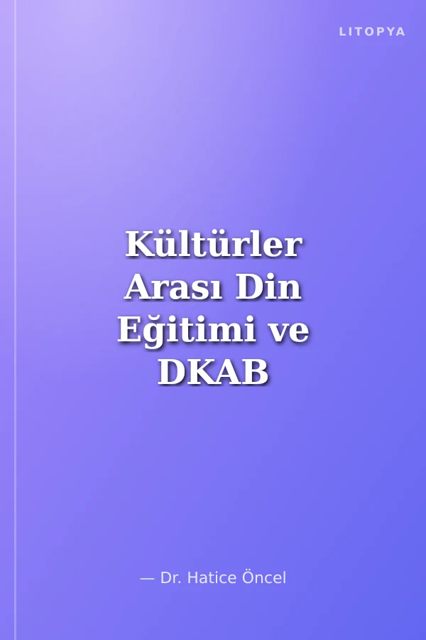 Kültürler Arası Din Eğitimi ve DKAB Programı