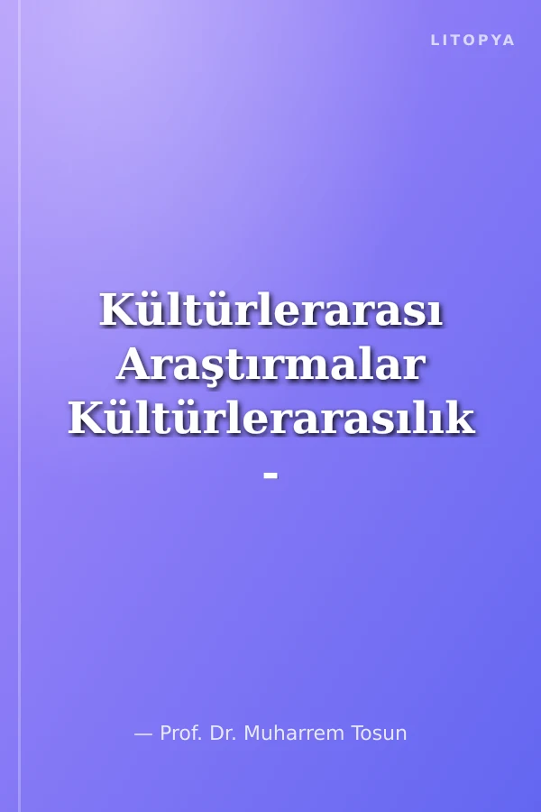 Kültürlerarası Araştırmalar Kültürlerarasılık - Çeviri