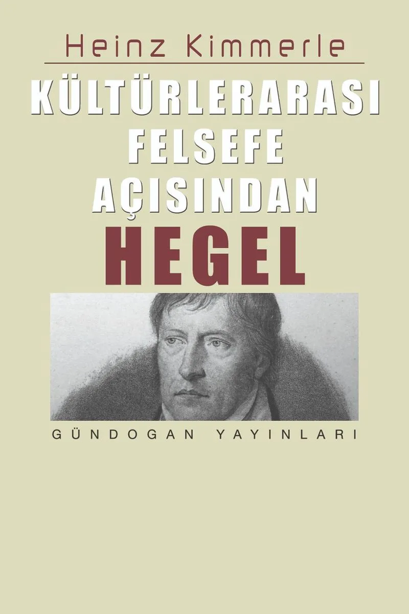 Kültürlerarası Felsefe Açısından Hegel