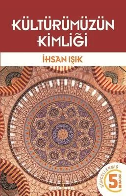 Kültürümüzün Kimliği
