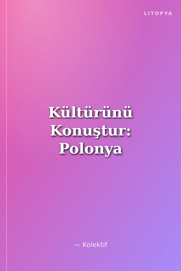 Kültürünü Konuştur: Polonya