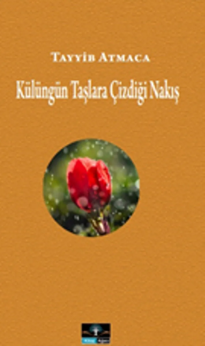 Külüngün Taşlara Çizdiği Nakış