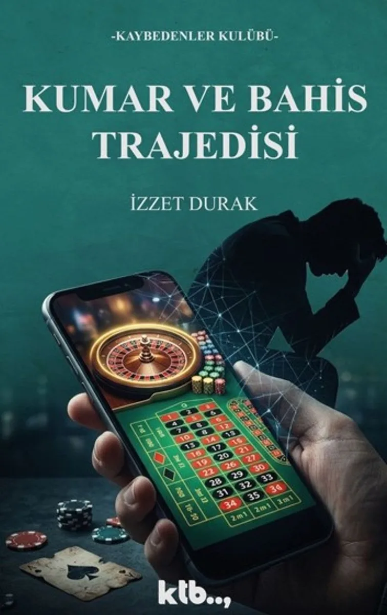 Kumar ve Bahis Trajedisi