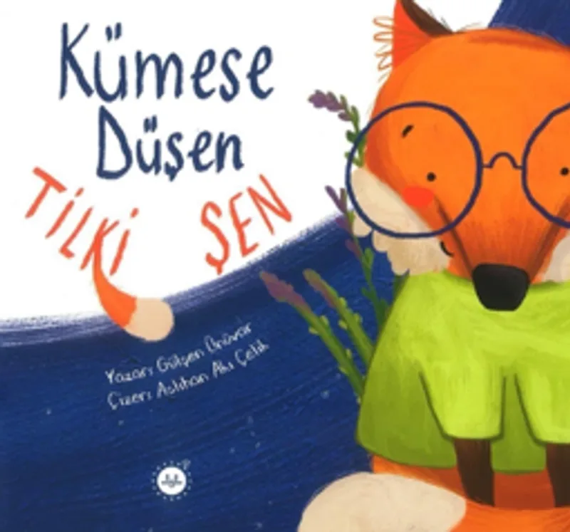 Kümese Düşen Tilki Şen