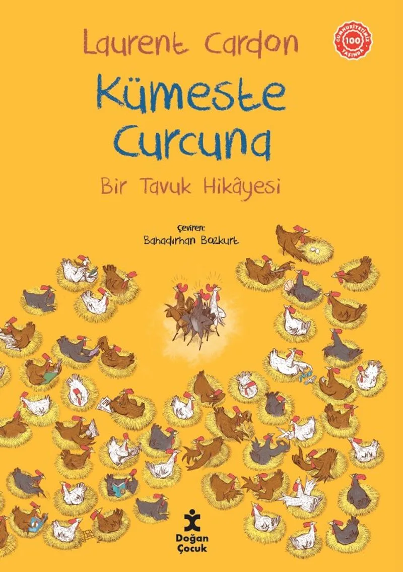 Kümeste Curcuna Bir Tavuk Hikayesi