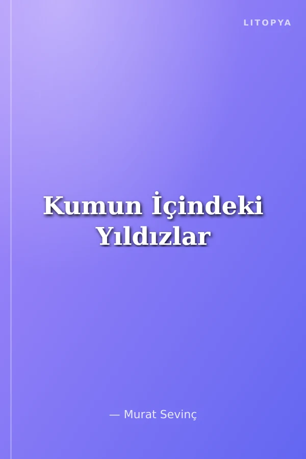 Kumun İçindeki Yıldızlar