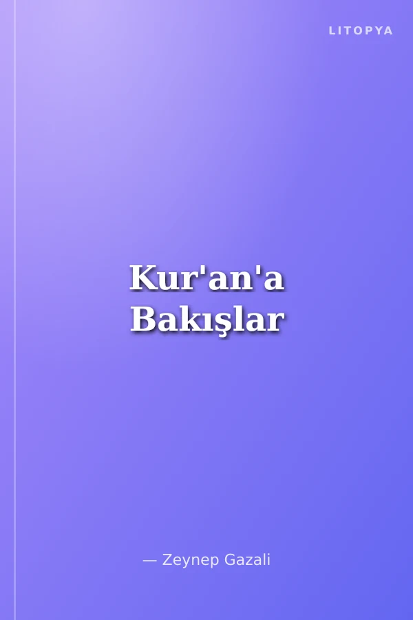 Kur'an'a Bakışlar
