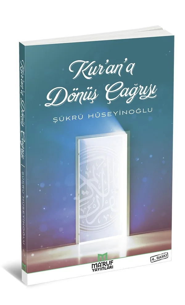 Kur'an'a Dönüş Çağrısı