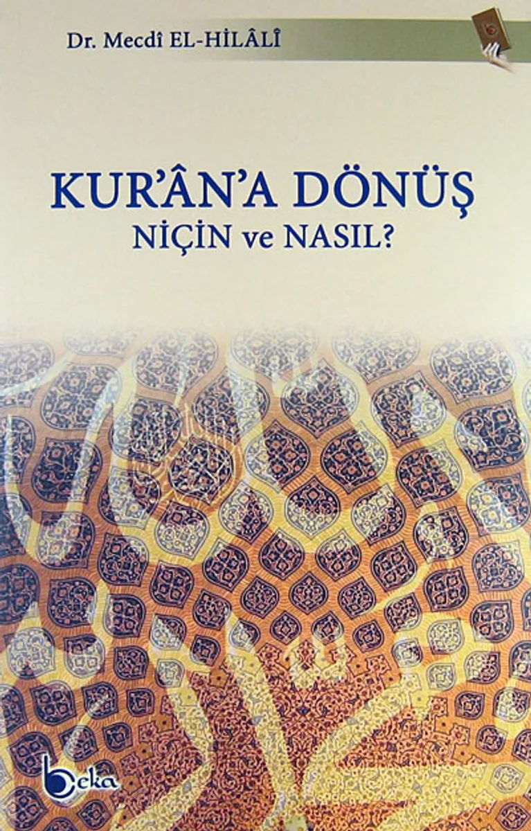 Kur'an'a Dönüş Niçin ve Nasıl?