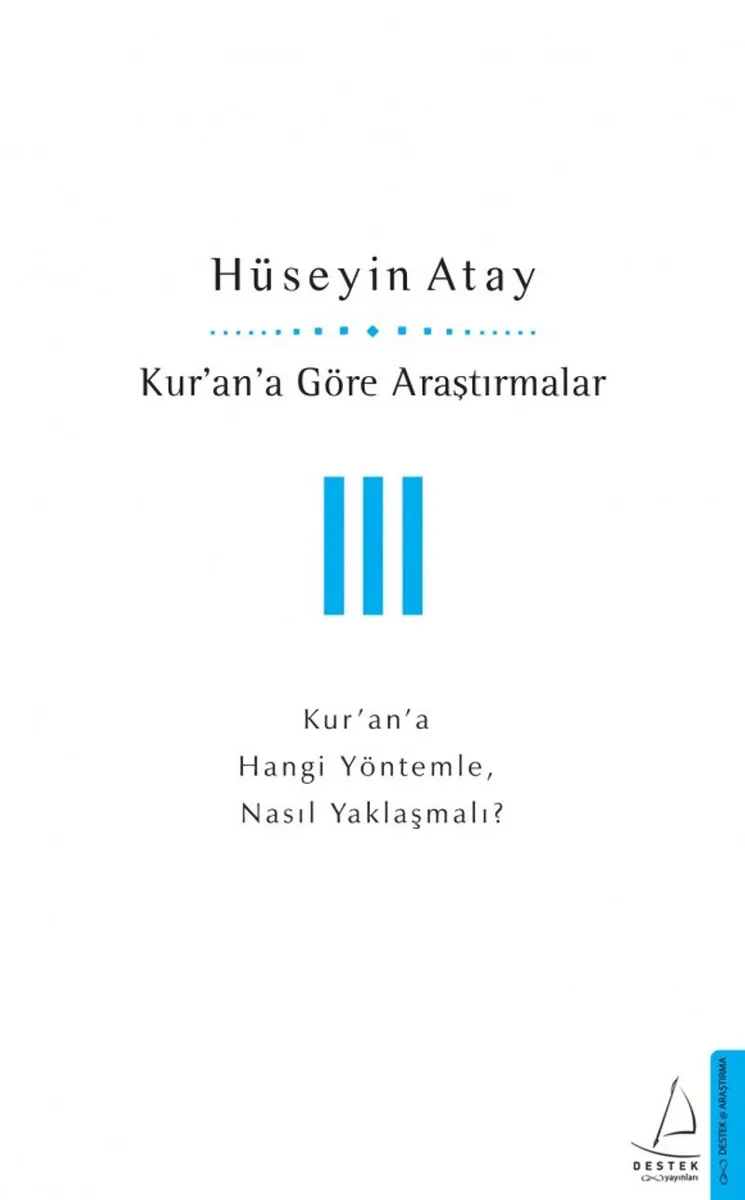 Kur'an'a Göre Araştırmalar III